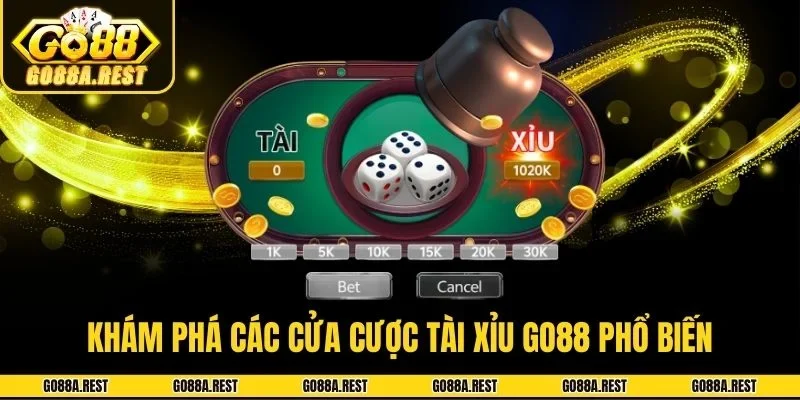 Khám phá các cửa cược tài xỉu Go88 phổ biến