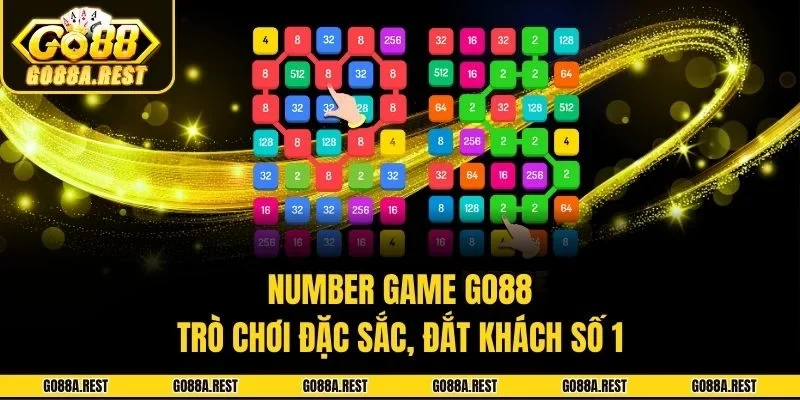 Number Game Go88 - Trò Chơi Đặc Sắc, Đắt Khách Số 1