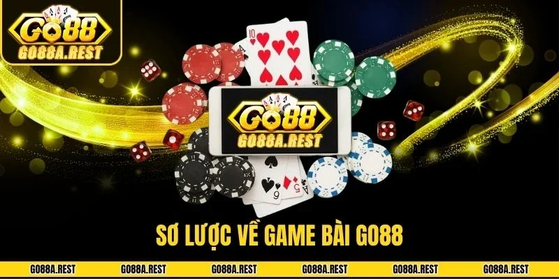 Sơ lược về game bài Go88